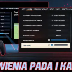 Fifa 23 jaka kamera najlepsza? Sprawdź ustawienia i popraw rozgrywkę!