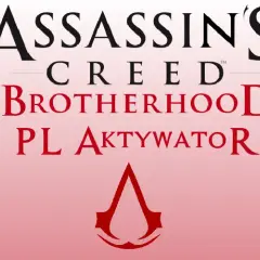 Jak aktywować spolszczenie w Assassin's Creed Brotherhood bez problemów