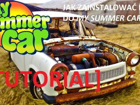 Jak bezpiecznie pobrać i zainstalować mody do My Summer Car bez błędów